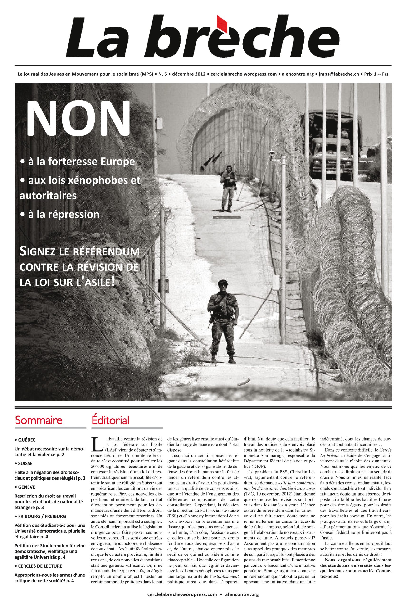 «Politiques migratoires» de la Confédération? Lignes générales, conséquences et quelques principes pour les combattre! Après-midi de formation et discussion, Cercle la brèche